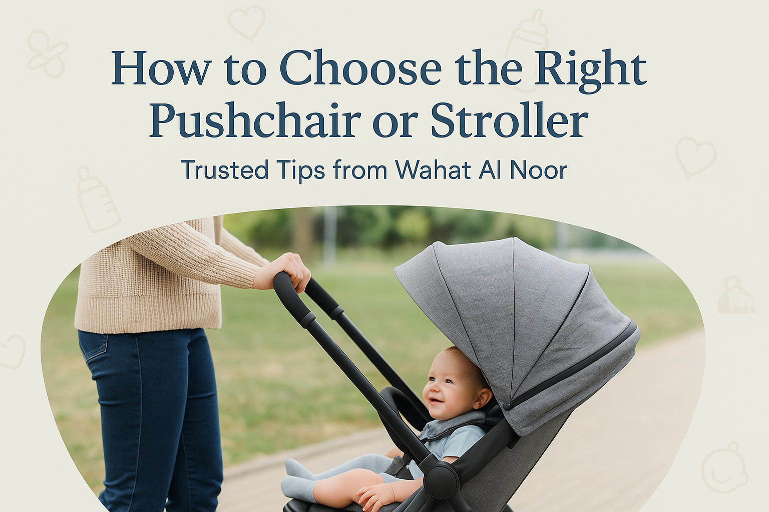 You are currently viewing How to Choose the Right Pushchair or Stroller